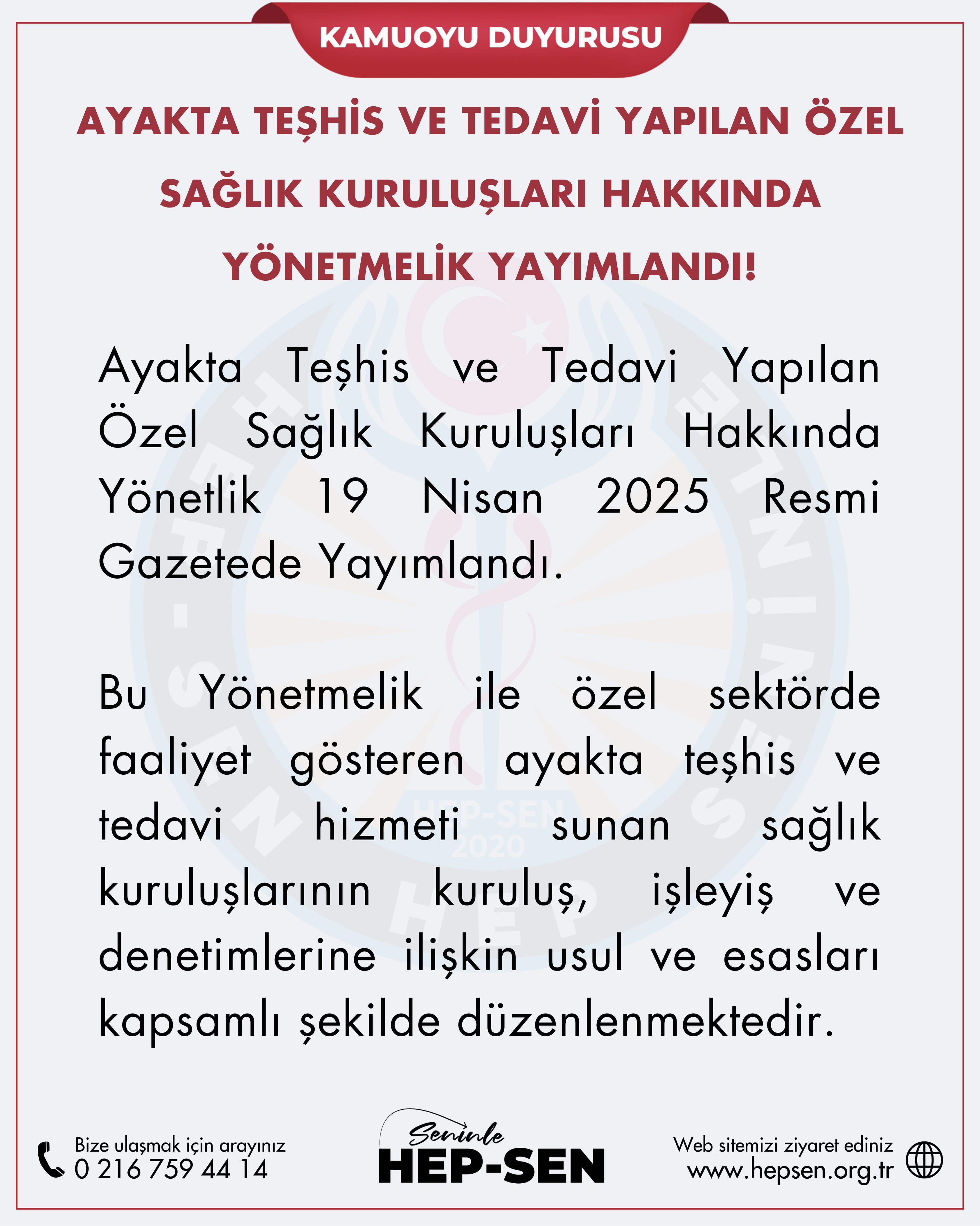 Ayakta Teşhis ve Tedavi Yapılan Özel Sağlık Kuruluşları Hakkında Yönetmelik