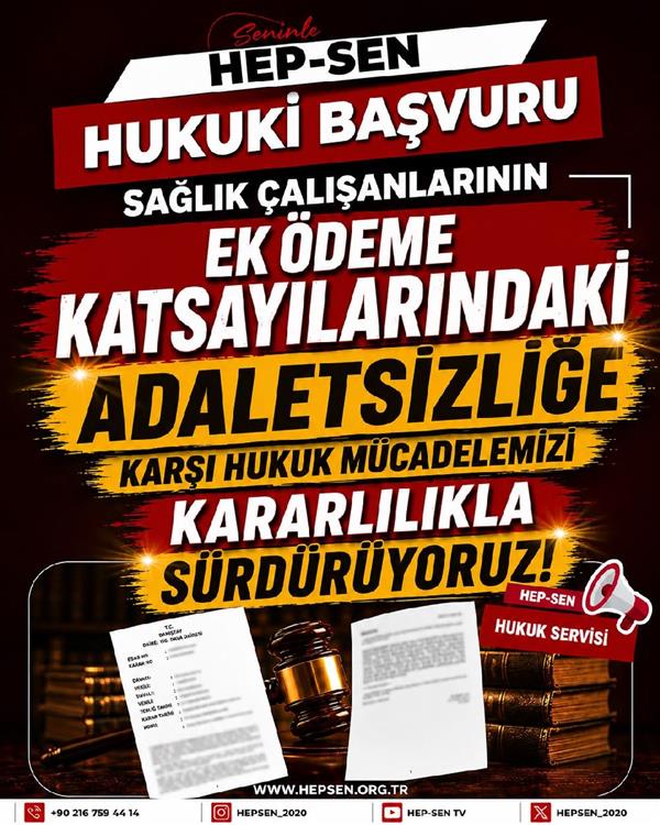 Sağlık Çalışanlarının Ek Ödeme Katsayılarındaki Adaletsizliğe Karşı Hukuk Mücadelemizi Kararlılıkla Sürdürüyoruz